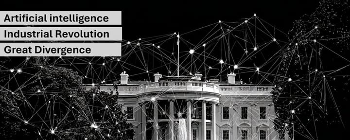 Artificial Intelligence, Industrial Revolution, Great Divergence - White House imagery